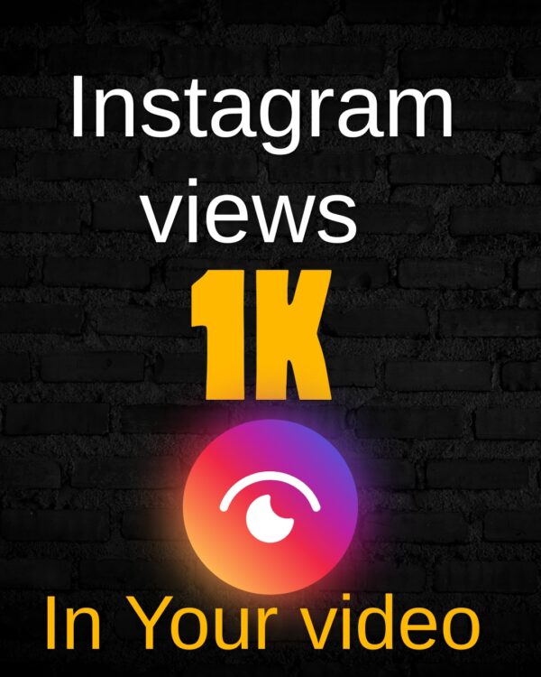1k views post instagram (vedio reels / reels )